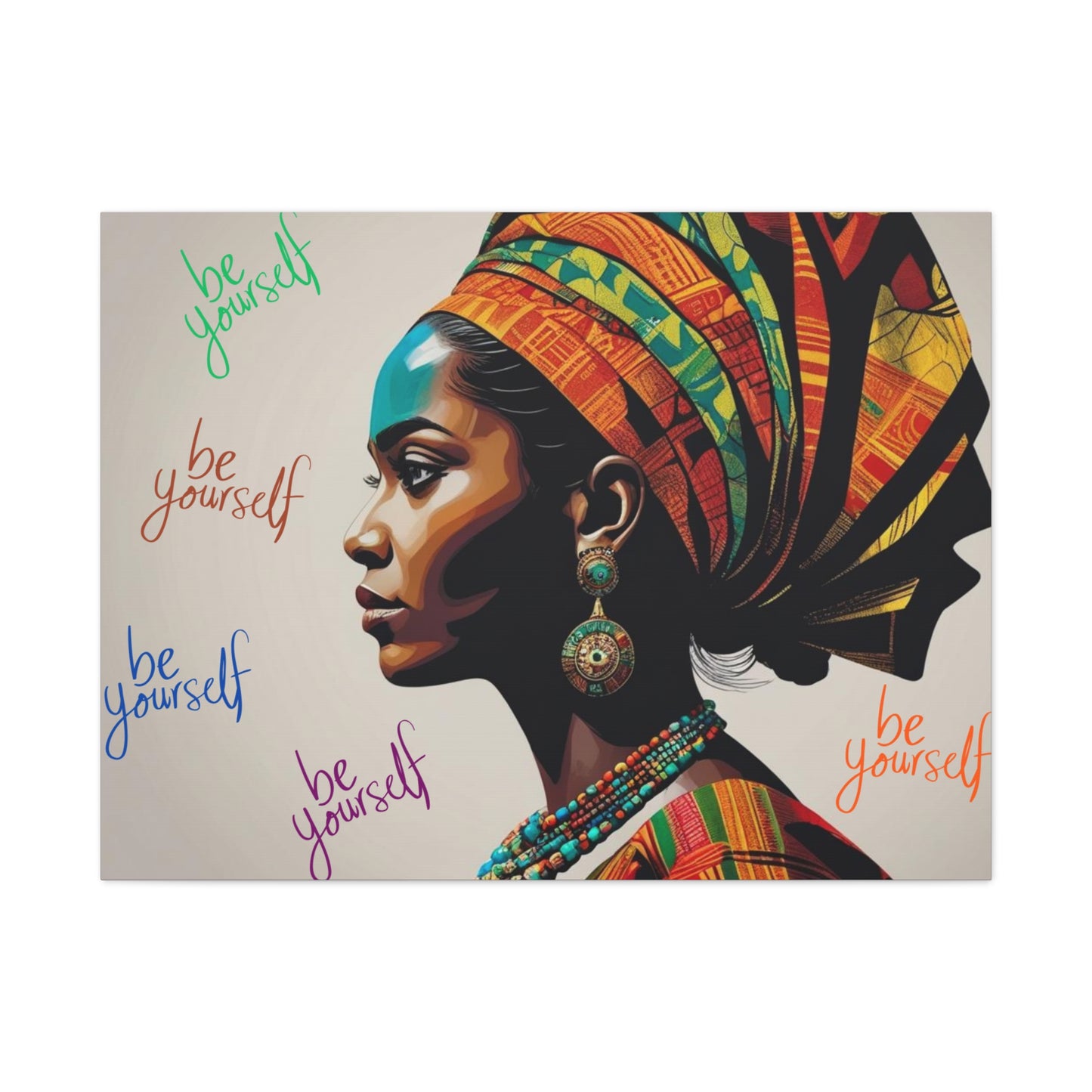 Be Yourself Elegant African Woman Matte Canvas, Stretched 1.25 | Afrocentric Wall Art | Black Woman Home Decor