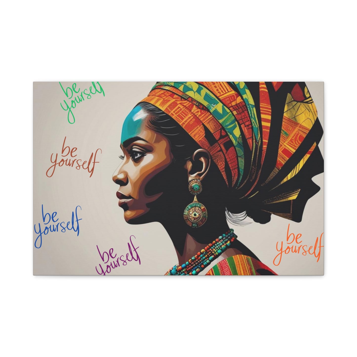 Be Yourself Elegant African Woman Matte Canvas, Stretched 1.25 | Afrocentric Wall Art | Black Woman Home Decor