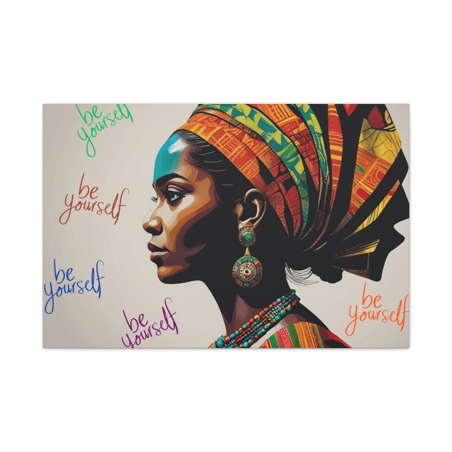 Be Yourself Elegant African Woman Matte Canvas, Stretched 1.25 | Afrocentric Wall Art | Black Woman Home Decor